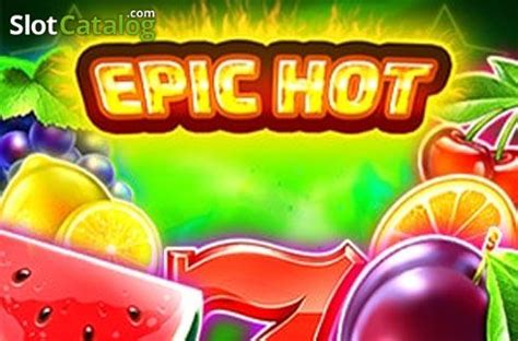 Slot Epic Hot